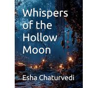 Whispers of the Hollow Moon