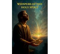 Whispers of the Holy Spirit - Hope
