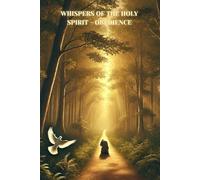 Whispers of the Holy Spirit - Obedience