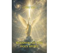 Whispers of the Holy Spirit - Truth