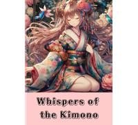 Whispers of the Kimono: Japanese Beauty in Bloom - A Relaxing Coloring Journey