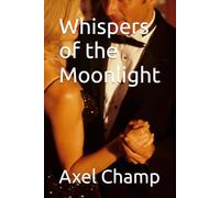 Whispers of the Moonlight