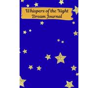Whispers of the Night Dream Journal