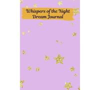 Whispers of the Night: Dream Journal
