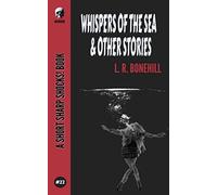 Whispers Of The Sea & Other Stories (Short Sharp Shocks!)