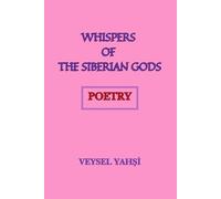 WHISPERS OF THE SIBERIAN GODS: POETRY