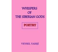 WHISPERS OF THE SIBERIAN GODS: POETRY