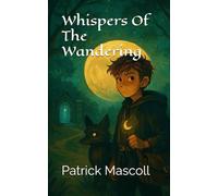 Whispers Of The Wandering: 1 (Threads of the Forgotten)