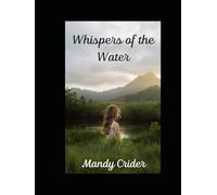 Whispers of the Water