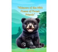 "Whispers of the Wild: Poems of Forest Friends"