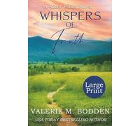 Whispers of Truth: Large Print (River Falls Christian Romance Series - Large Print Editions)