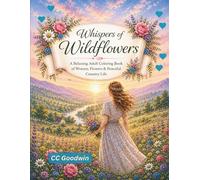 Whispers of Wildflowers: Coloring Book
