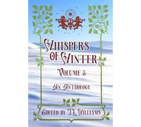Whispers of Winter Volume Five