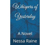Whispers of Yesterday: A Novel