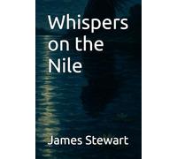 Whispers on the Nile