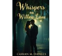 Whispers on Willow Lane