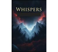 Whispers: Paranormal, Witches and Ghosts