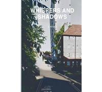 Whispers & Shadows