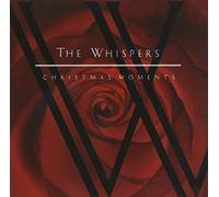 Whispers, The - Christmas Moments