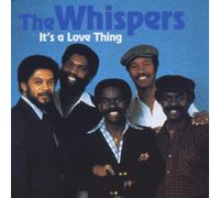 Whispers, the - It's a Love Thing