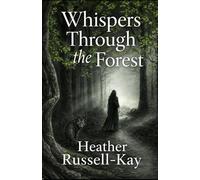Whispers Through the Forest
