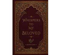 Whispers To My Beloved