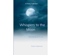 Whispers to the Moon (Edition1st)