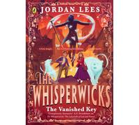 Whisperwicks: The Vanished Key