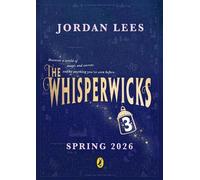 Whisperwicks: The Vanished Key (The Whisperwicks, 3)