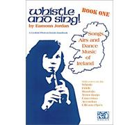Whistle And Sing! Book One