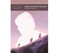 Whistle Down the Wind (BFI Film Classics)