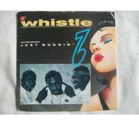Whistle - (Nothing Serious) Just Buggin' - Whistle 7" 45