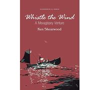 Whistle the Wind: A Mevagissey Venture