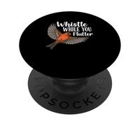 Whistle While You Flutter Funny Bird Owner PopSockets Adhesive PopGrip