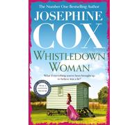 Whistledown Woman : An evocative saga of family, devotion and secrets