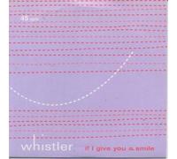 Whistler - If I Give You a Smile [VINYL]