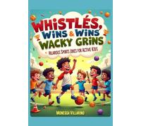 Whistles, Wins & Wacky Grins: Hilarious Sports Jokes for Active Kids