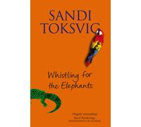 Whistling For The Elephants