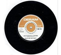 Whistling Jack Smith - I Was Kaiser Bill's Batman / The British Grin And Bear [7" Vinyl]