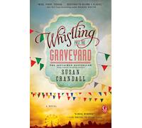 Whistling Past the Graveyard