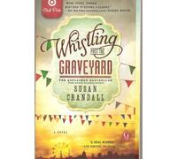 Whistling Past the Graveyard Target Club Pick by Crandall, Susan (2014) Paperback