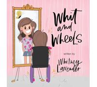Whit and Wheels