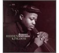 Whitaker, Rodney - Hidden Kingdom