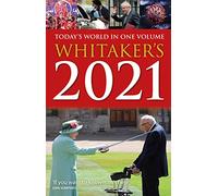 Whitaker's 2021: Today's World In One Volume (Whitaker's Almanack)