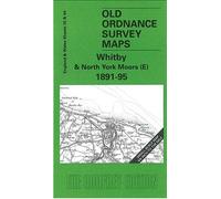 Whitby and North York Moors (E) 1891-95: One Inch Sheet 035 (Old Ordnance Survey Maps - Inch to the Mile)