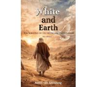 White and Earth: A Biography of the Prophet Muhammad