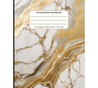 White and Gold Marble Composition Notebook | Wide Ruled 7.5 x 9.25 Inch | 110 Pages | Elegant Marble Cover Notebook for School, College & Journaling: ... for School Notes, Journaling, and Writing