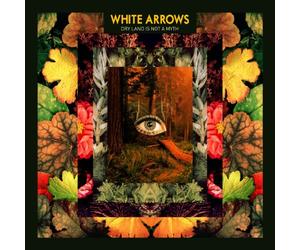 White Arrows - Dry Land Is Not a Myth