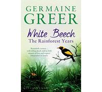 White Beech: The Rainforest Years