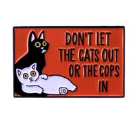 White Black Cat Brooch Funny Words Pin Don’t Let The Cats Our Or Let The Cops In Enamel Lapel Pin Cartoon Cat Cute Animal Backpack Lapel Custom Badges Jewelry Gifts For Friends